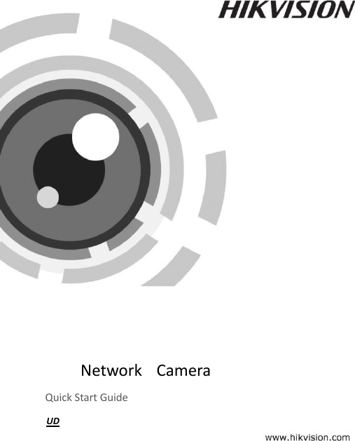  0           Camera            Network  Camera  Quick Start Guide UD 