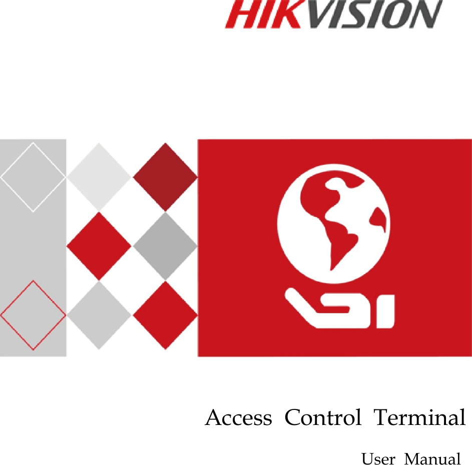 Page 1 of Hangzhou Hikvision Digital Technology K1T201EF Fingerprint Access Control Terminal/Standalone Access Control Terminal User Manual 