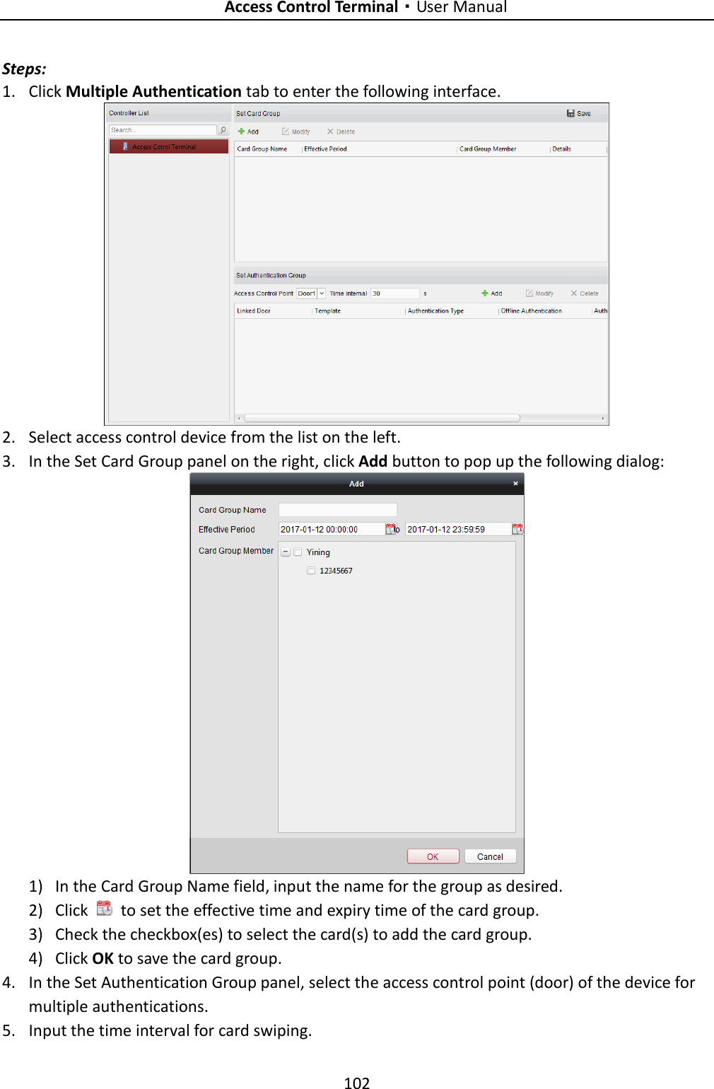 Page 111 of Hangzhou Hikvision Digital Technology K1T201MF Fingerprint Access Control Terminal/Standalone Access Control Terminal User Manual 