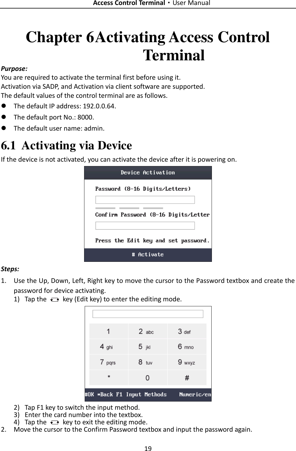 Page 28 of Hangzhou Hikvision Digital Technology K1T201MF Fingerprint Access Control Terminal/Standalone Access Control Terminal User Manual 