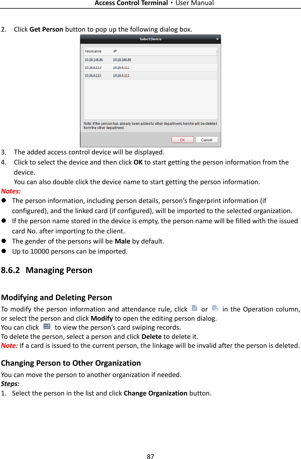 Page 96 of Hangzhou Hikvision Digital Technology K1T201MF Fingerprint Access Control Terminal/Standalone Access Control Terminal User Manual 