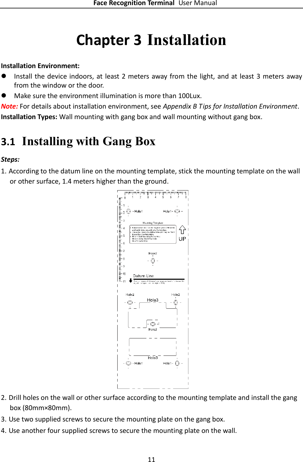 Page 12 of Hangzhou Hikvision Digital Technology K1T604 Face Recognition Terminal User Manual 