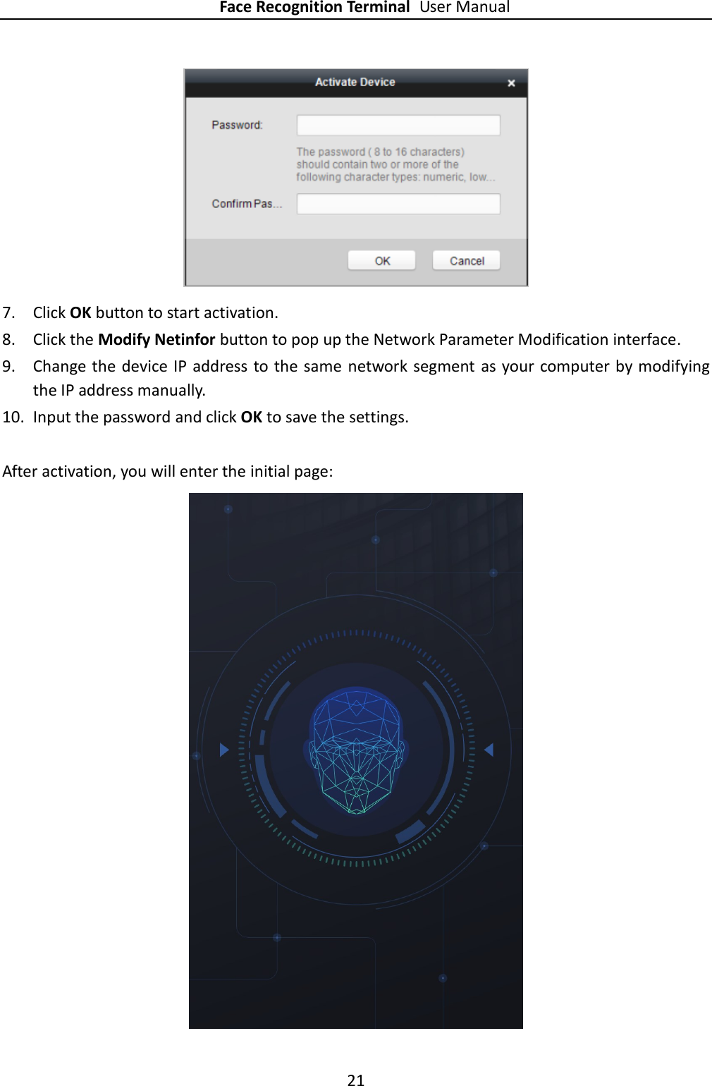Page 22 of Hangzhou Hikvision Digital Technology K1T604 Face Recognition Terminal User Manual 