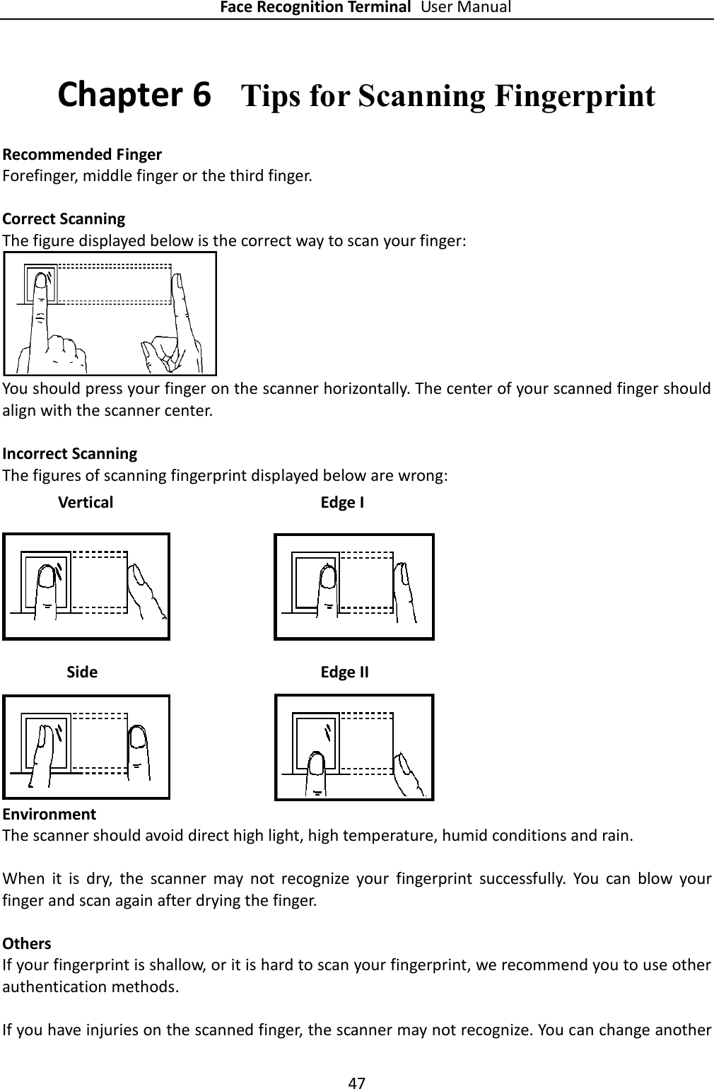 Page 47 of Hangzhou Hikvision Digital Technology K1T604 Face Recognition Terminal User Manual 