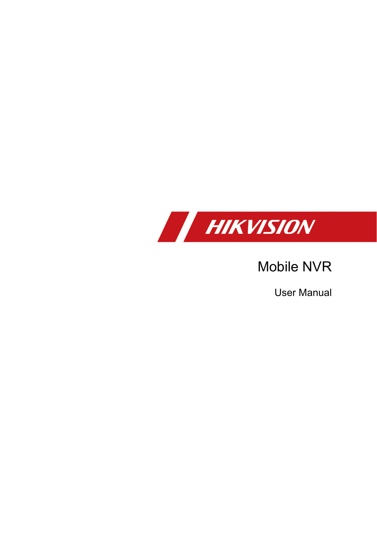             Mobile NVR User Manual       