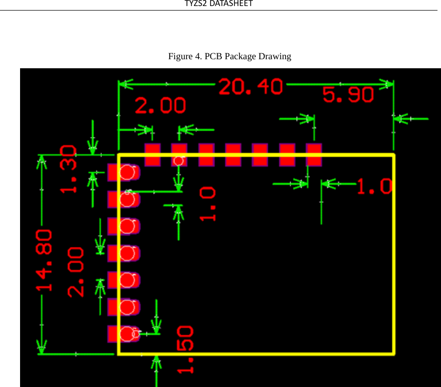 TYZS2DATASHEETFigure 4. PCB Package Drawing 