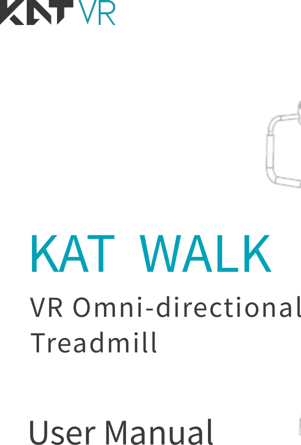 KAT  WALK User Manual VR Omni-directionalTreadmill
