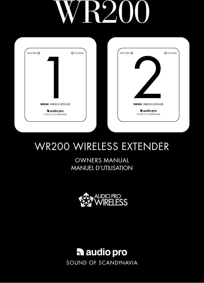 WR200OWNERS MANUALMANUEL D’UTILISATIONWR200 WIRELESS EXTENDER