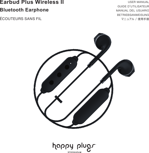 Happy Plugs WIRELESS2 Bluetooth Earphone User Manual