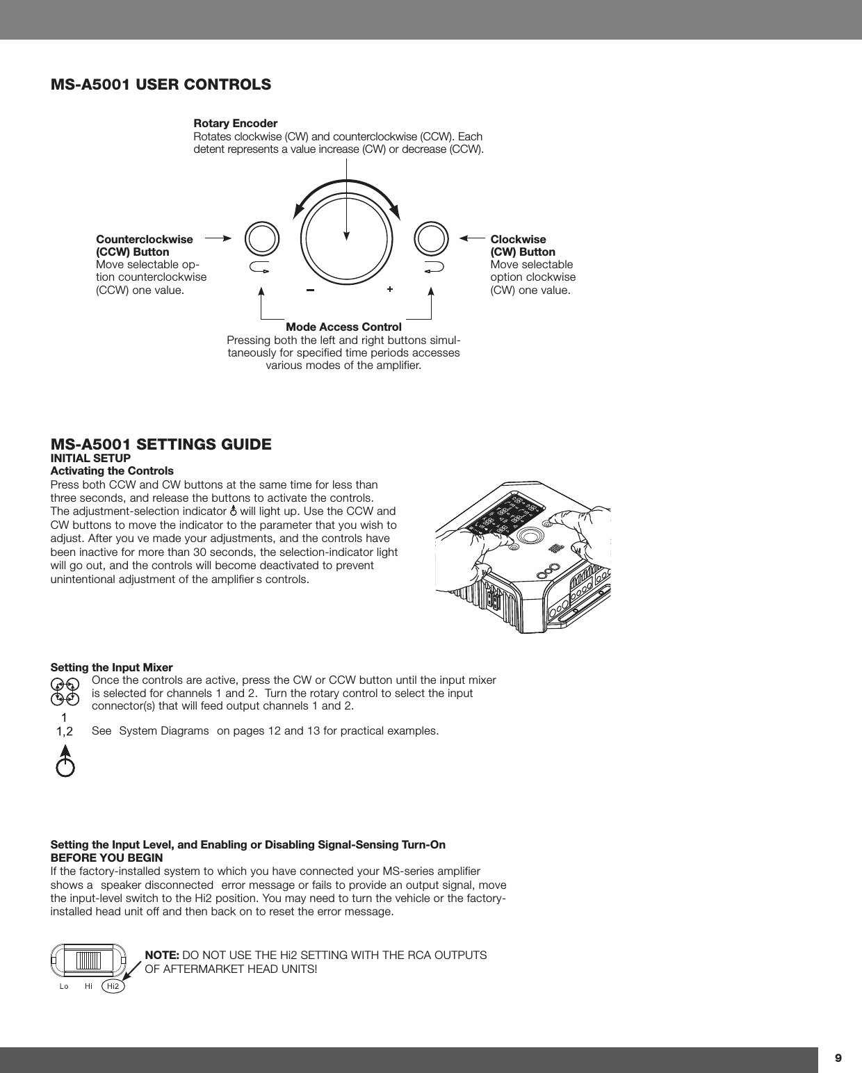 MS-A5001 USER CONTROLSMS-A5001 SETTINGS GUIDE050;0(3:,;&lt;7(J[P]H[PUN[OL*VU[YVSZ7YLZZIV[O**&gt;HUK*&gt;I\[[VUZH[[OLZHTL[PTLMVYSLZZ[OHU[OYLLZLJVUKZHUKYLSLHZL[OLI\[[VUZ[VHJ[P]H[L[OLJVU[YVSZ;OLHKQ\Z[TLU[ZLSLJ[PVUPUKPJH[VY ^PSSSPNO[\W&lt;ZL[OL**&gt;HUK*&gt;I\[[VUZ[VTV]L[OLPUKPJH[VY[V[OLWHYHTL[LY[OH[`V\^PZO[VHKQ\Z[(M[LY`V\x]LTHKL`V\YHKQ\Z[TLU[ZHUK[OLJVU[YVSZOH]LILLUPUHJ[P]LMVYTVYL[OHUZLJVUKZ[OLZLSLJ[PVUPUKPJH[VYSPNO[^PSSNVV\[HUK[OLJVU[YVSZ^PSSILJVTLKLHJ[P]H[LK[VWYL]LU[\UPU[LU[PVUHSHKQ\Z[TLU[VM[OLHTWSPMPLYxZJVU[YVSZ:L[[PUN[OL0UW\[4P_LY6UJL[OLJVU[YVSZHYLHJ[P]LWYLZZ[OL*&gt;VY**&gt;I\[[VU\U[PS[OLPUW\[TP_LYPZZLSLJ[LKMVYJOHUULSZHUK;\YU[OLYV[HY`JVU[YVS[VZLSLJ[[OLPUW\[JVUULJ[VYZ[OH[^PSSMLLKV\[W\[JOHUULSZHUK:LLy :`Z[LT+PHNYHTZz VUWHNLZHUKMVYWYHJ[PJHSL_HTWSLZ:L[[PUN[OL0UW\[3L]LSHUK,UHISPUNVY+PZHISPUN:PNUHS:LUZPUN;\YU6U),-69,@6&lt;),.050M[OLMHJ[VY`PUZ[HSSLKZ`Z[LT[V^OPJO`V\OH]LJVUULJ[LK`V\Y4:ZLYPLZHTWSPMPLYZOV^ZHy ZWLHRLYKPZJVUULJ[LKz LYYVYTLZZHNLVYMHPSZ[VWYV]PKLHUV\[W\[ZPNUHSTV]L[OLPUW\[SL]LSZ^P[JO[V[OL/PWVZP[PVU@V\TH`ULLK[V[\YU[OL]LOPJSLVY[OLMHJ[VY`PUZ[HSSLKOLHK\UP[VMMHUK[OLUIHJRVU[VYLZL[[OLLYYVYTLZZHNL56;,!+656;&lt;:,;/,/P:,;;05.&gt;0;/;/,9*(6&lt;;7&lt;;:6-(-;,94(92,;/,(+&lt;50;:*V\U[LYJSVJR^PZL**&gt;)\[[VU4V]LZLSLJ[HISLVW[PVUJV\U[LYJSVJR^PZL**&gt;VUL]HS\L*SVJR^PZL*&gt;)\[[VU4V]LZLSLJ[HISLVW[PVUJSVJR^PZL*&gt;VUL]HS\L9V[HY`,UJVKLY9V[H[LZJSVJR^PZL*&gt;HUKJV\U[LYJSVJR^PZL**&gt;,HJOKL[LU[YLWYLZLU[ZH]HS\LPUJYLHZL*&gt;VYKLJYLHZL**&gt;4VKL(JJLZZ*VU[YVS7YLZZPUNIV[O[OLSLM[HUKYPNO[I\[[VUZZPT\S[HULV\ZS`MVYZWLJPMPLK[PTLWLYPVKZHJJLZZLZ]HYPV\ZTVKLZVM[OLHTWSPMPLY9