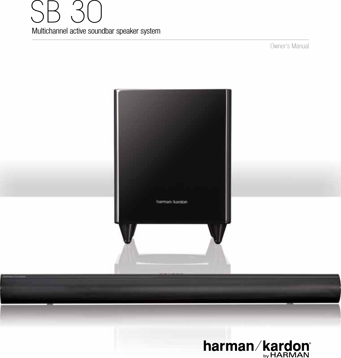 Multichannel active soundbar speaker systemSB 30 Owner’s Manual