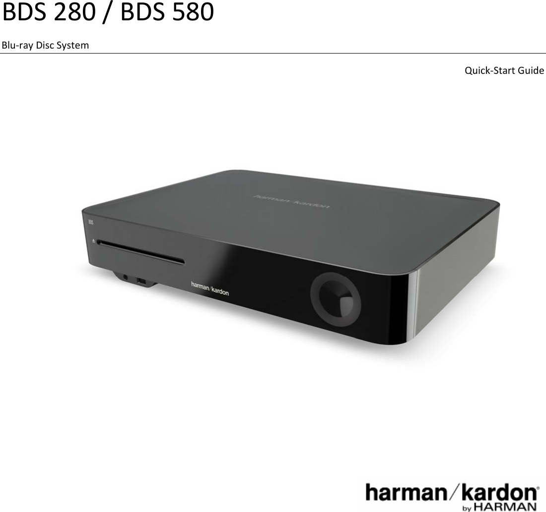 BDS280/BDS580Blu‐rayDiscSystemQuick‐StartGuide