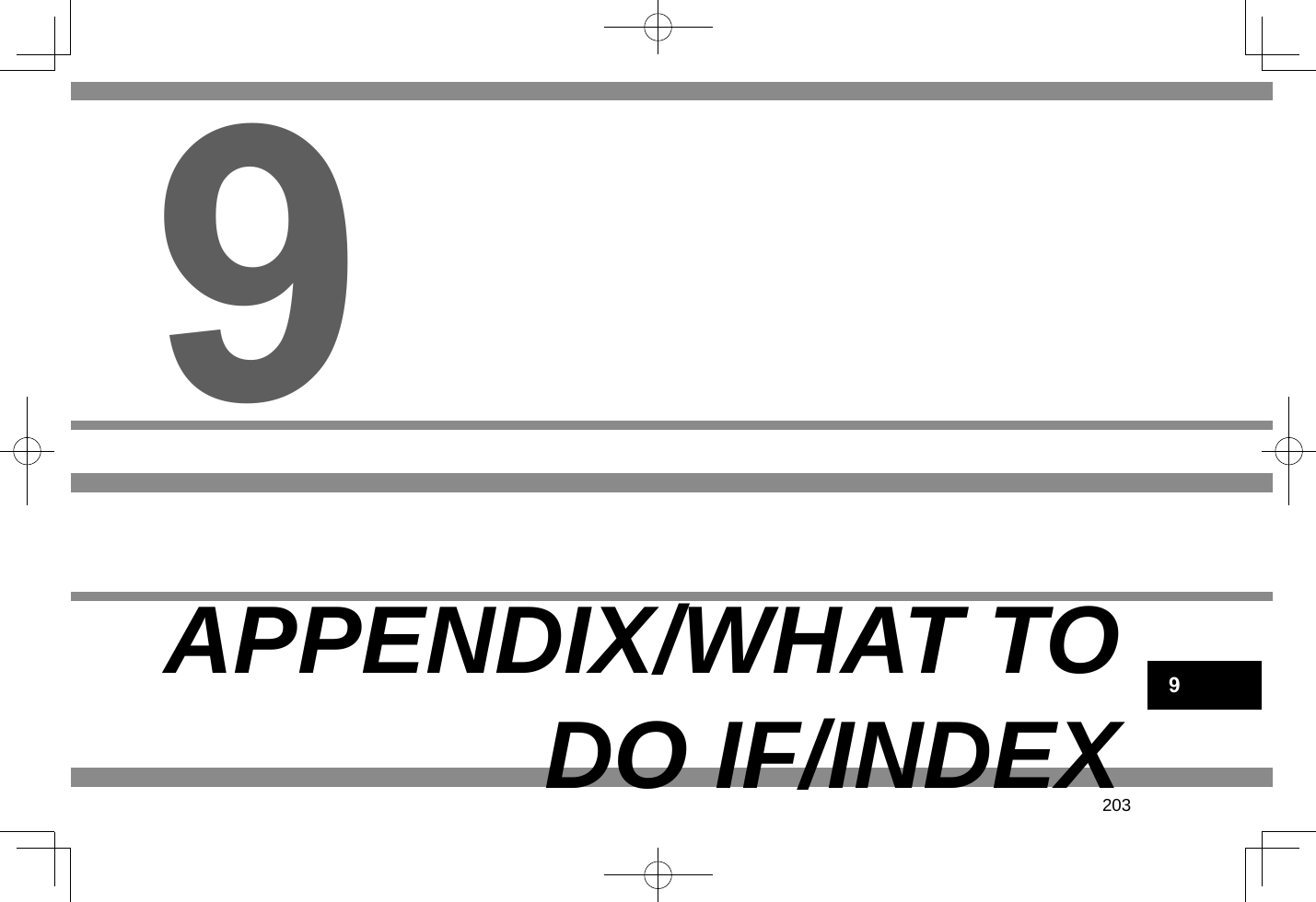 203APPENDIX/WHAT TO DO IF/INDEX99