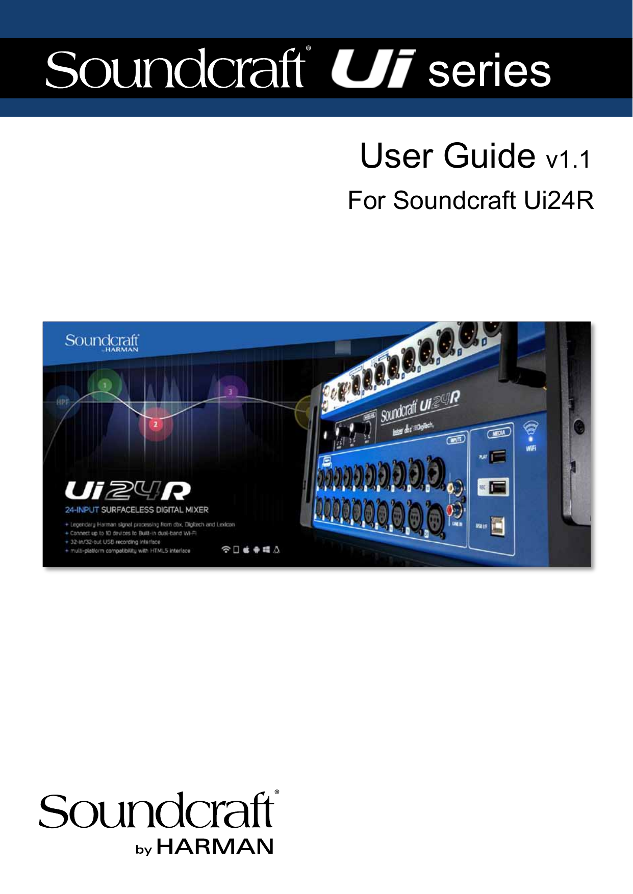 User Guide v1.1For Soundcraft Ui24R®®series