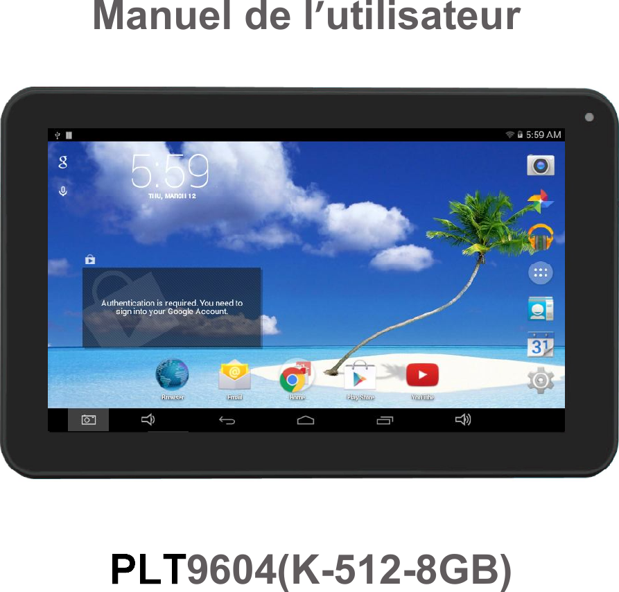 9604(K-512-8GB)Manuel de lutilisateur