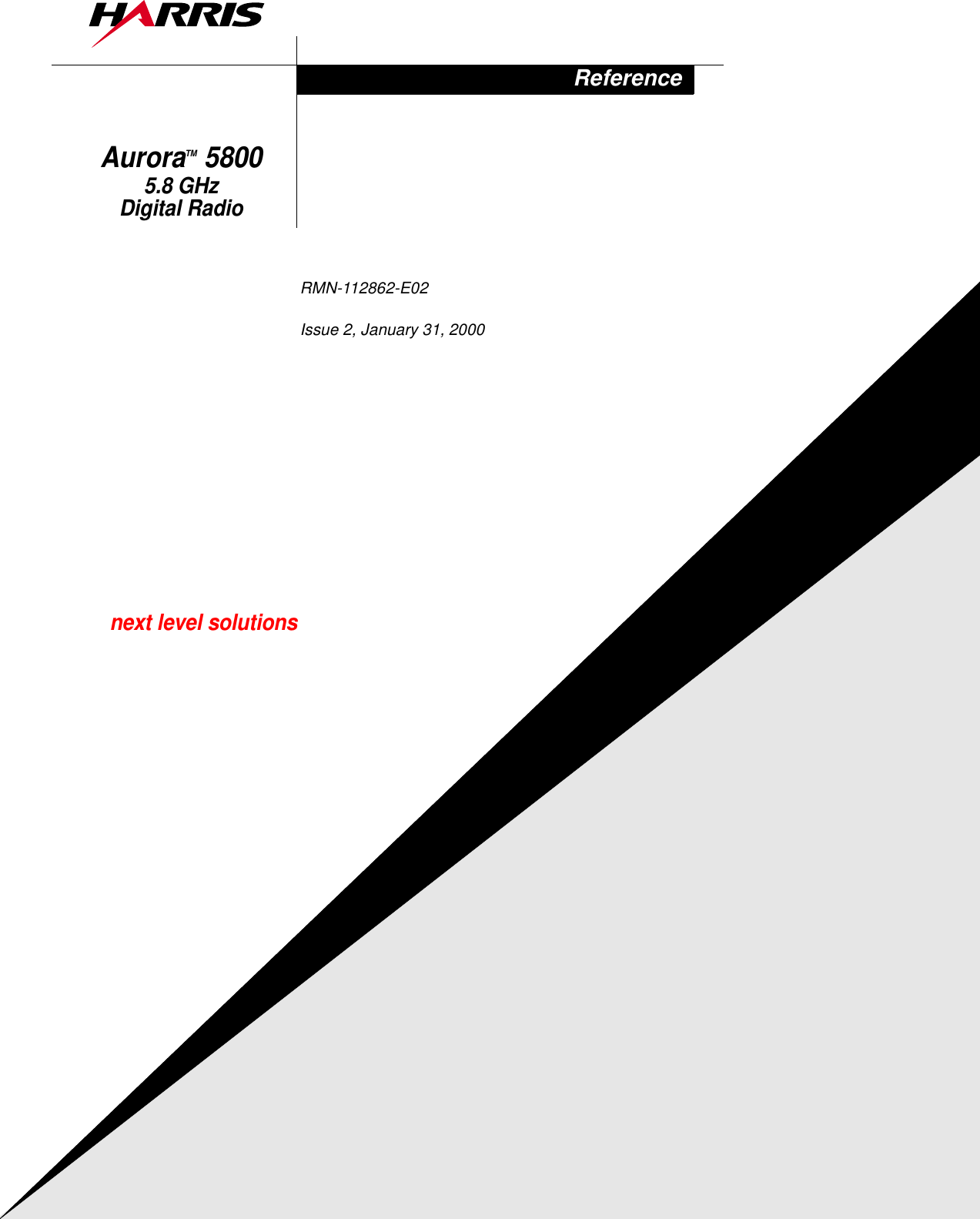 RMN-112862-E02Issue 2, January 31, 2000ReferenceAuroraTM 58005.8 GHzDigital Radionext level solutions