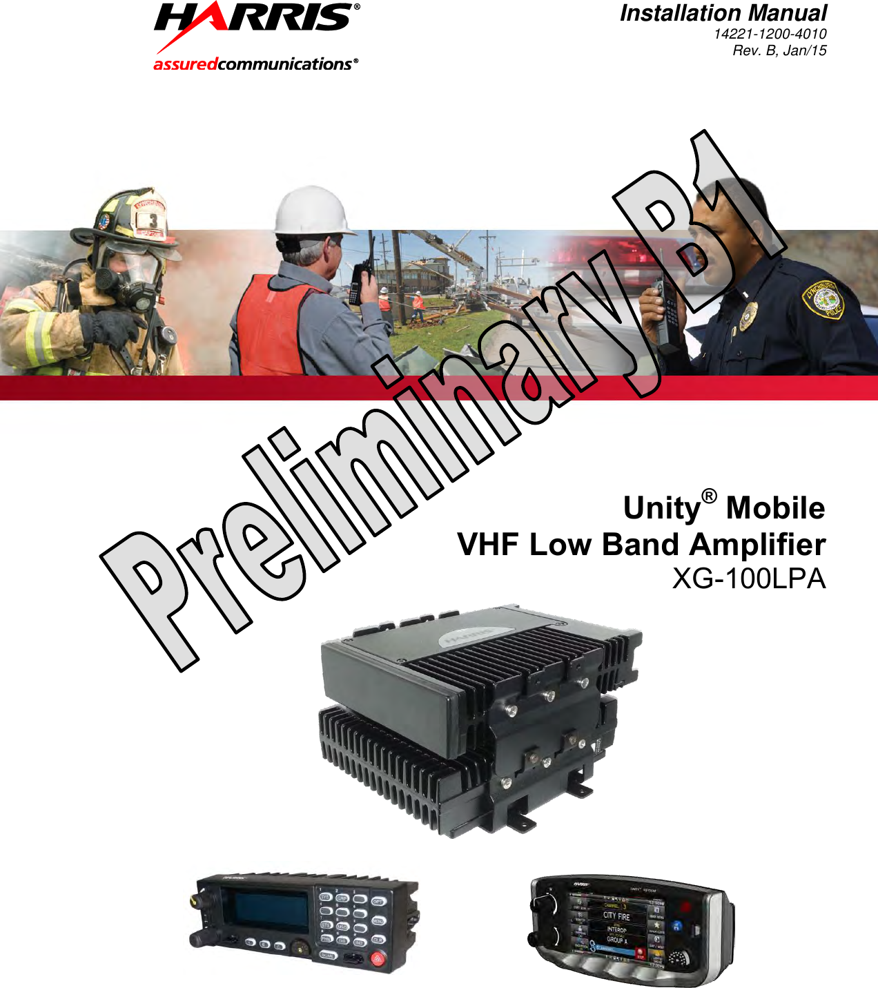 Installation Manual 14221-1200-4010 Rev. B, Jan/15   Unity® Mobile  VHF Low Band Amplifier XG-100LPA   