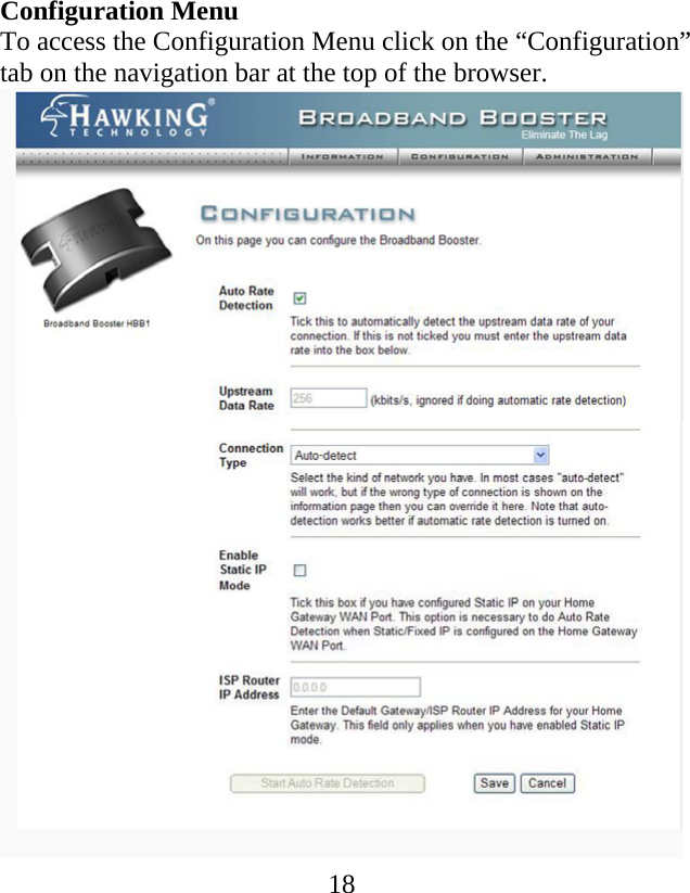  Configuration Menu To access the Configuration Menu click on the “Configuration” tab on the navigation bar at the top of the browser.   18