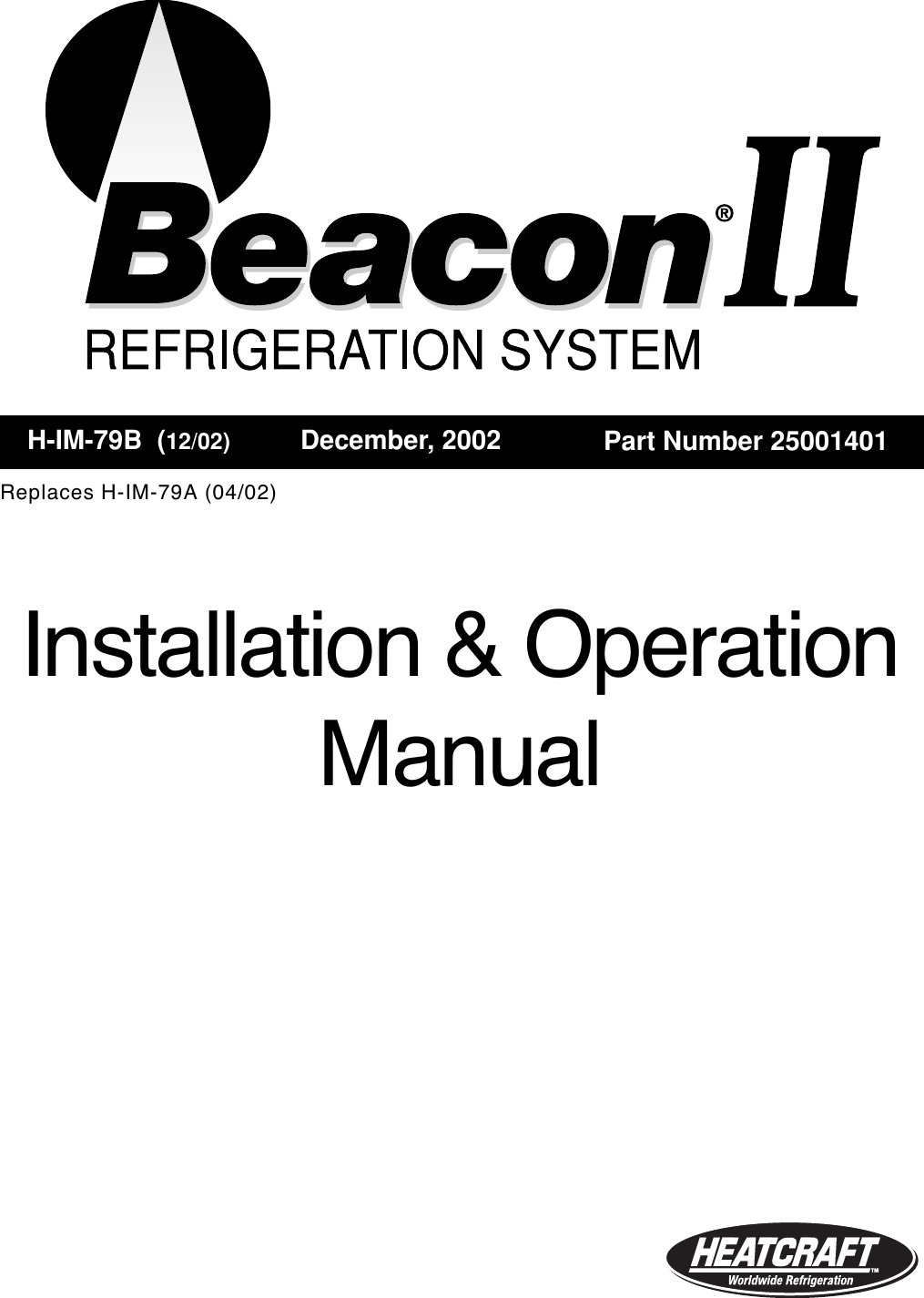 Heatcraft Refrigeration Products H Im 79B Users Manual 79B.pm6.5