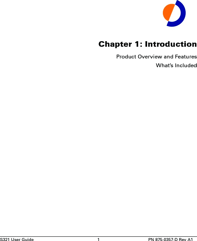 S321 User Guide 1PN 875-0357-D Rev A1Chapter 1: IntroductionProduct Overview and FeaturesWhat’s Included