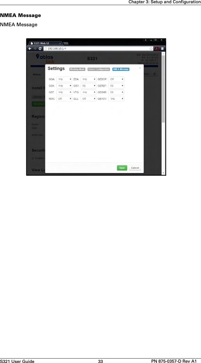 S321 User Guide 33 PN 875-0357-D Rev A1Chapter 3: Setup and ConfigurationNMEA MessageNMEA Message