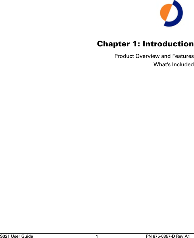 S321 User Guide 1PN 875-0357-D Rev A1Chapter 1: IntroductionProduct Overview and FeaturesWhat’s Included