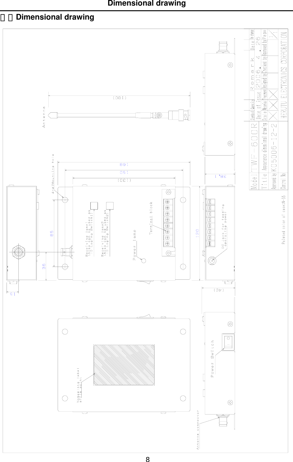   8   Dimensional drawing ６．Dimensional drawing                                      