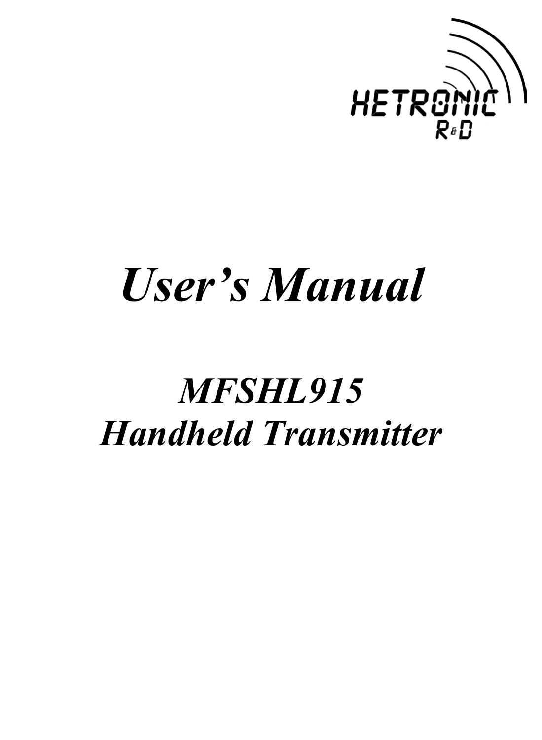                   User’s Manual  MFSHL915  Handheld Transmitter                                                                