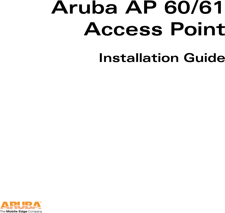 Aruba AP 60/61Access PointInstallation Guide
