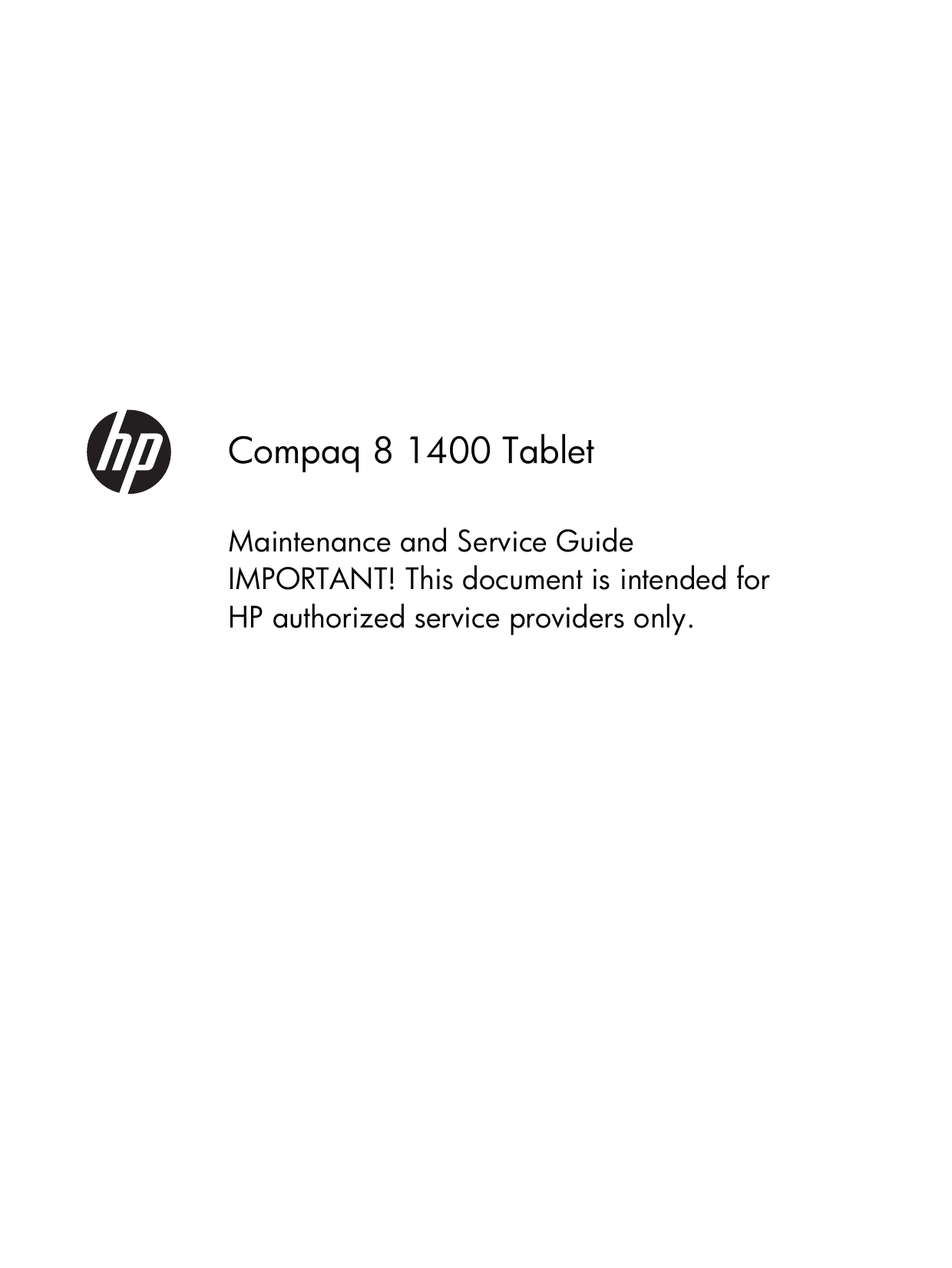 Hewlett Packard Compaq 8 1400 Tablet Maintenance And Service Guide