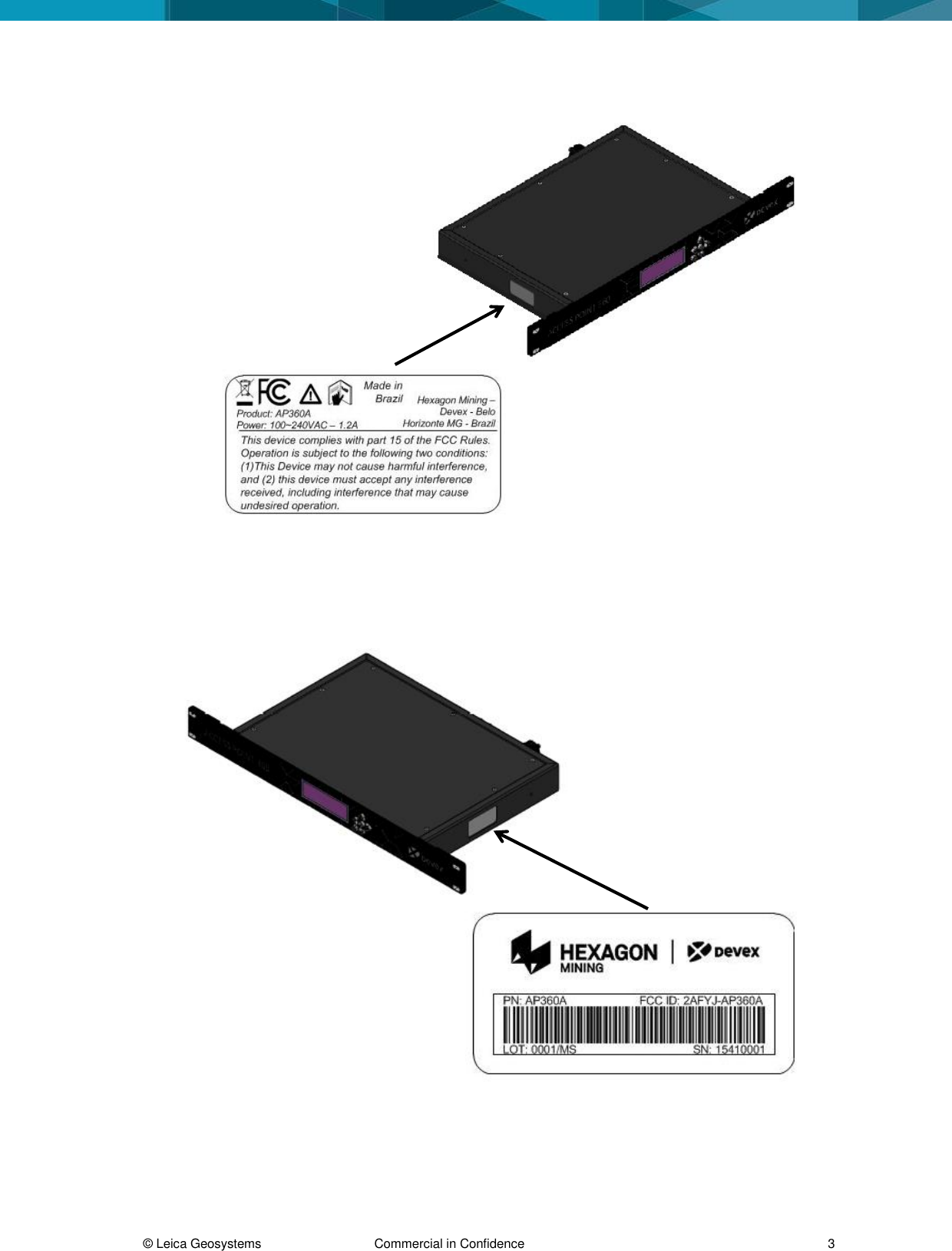  &copy; Leica Geosystems  Commercial in Confidence     3       