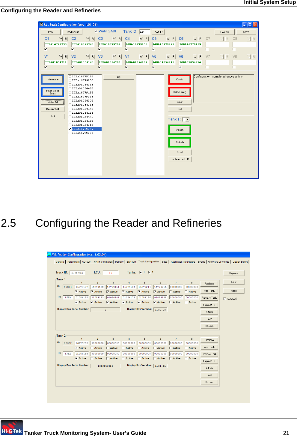 Initial System Setup Configuring the Reader and Refineries  Tanker Truck Monitoring System- User’s Guide   21    2.5  Configuring the Reader and Refineries    