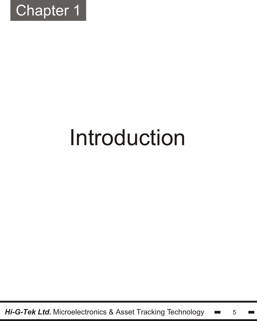 IntroductionChapter 15Hi-G-Tek Ltd. Microelectronics &amp; Asset Tracking Technology