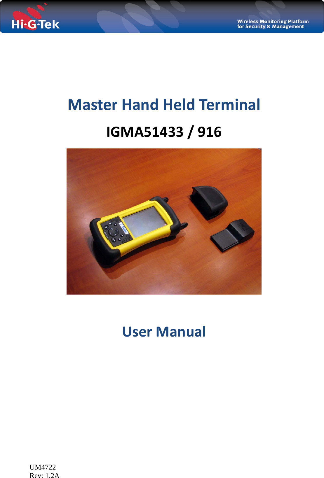  UM4722 Rev: 1.2A   MasterHandHeldTerminalIGMA51433/916  UserManual  