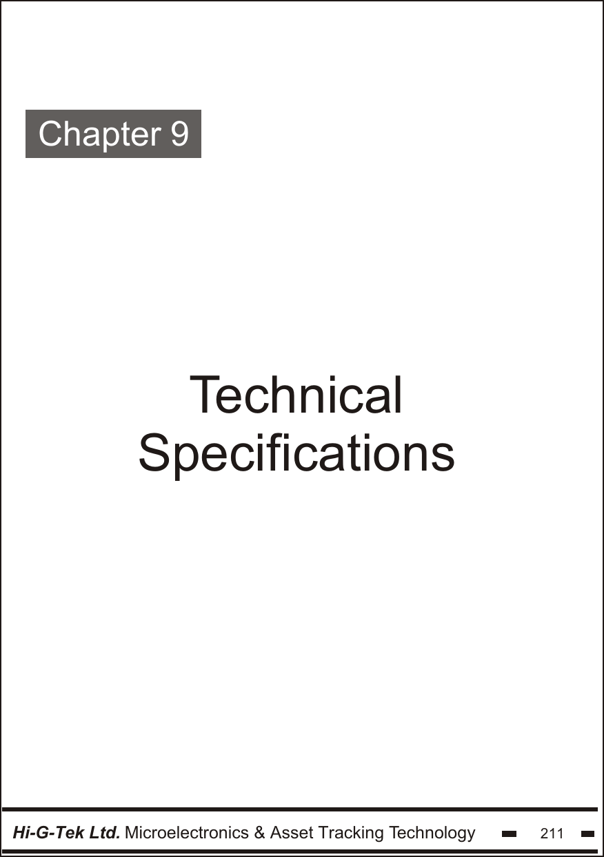 Hi-G-Tek Ltd. Microelectronics &amp; Asset Tracking Technology 211TechnicalSpecificationsChapter 9