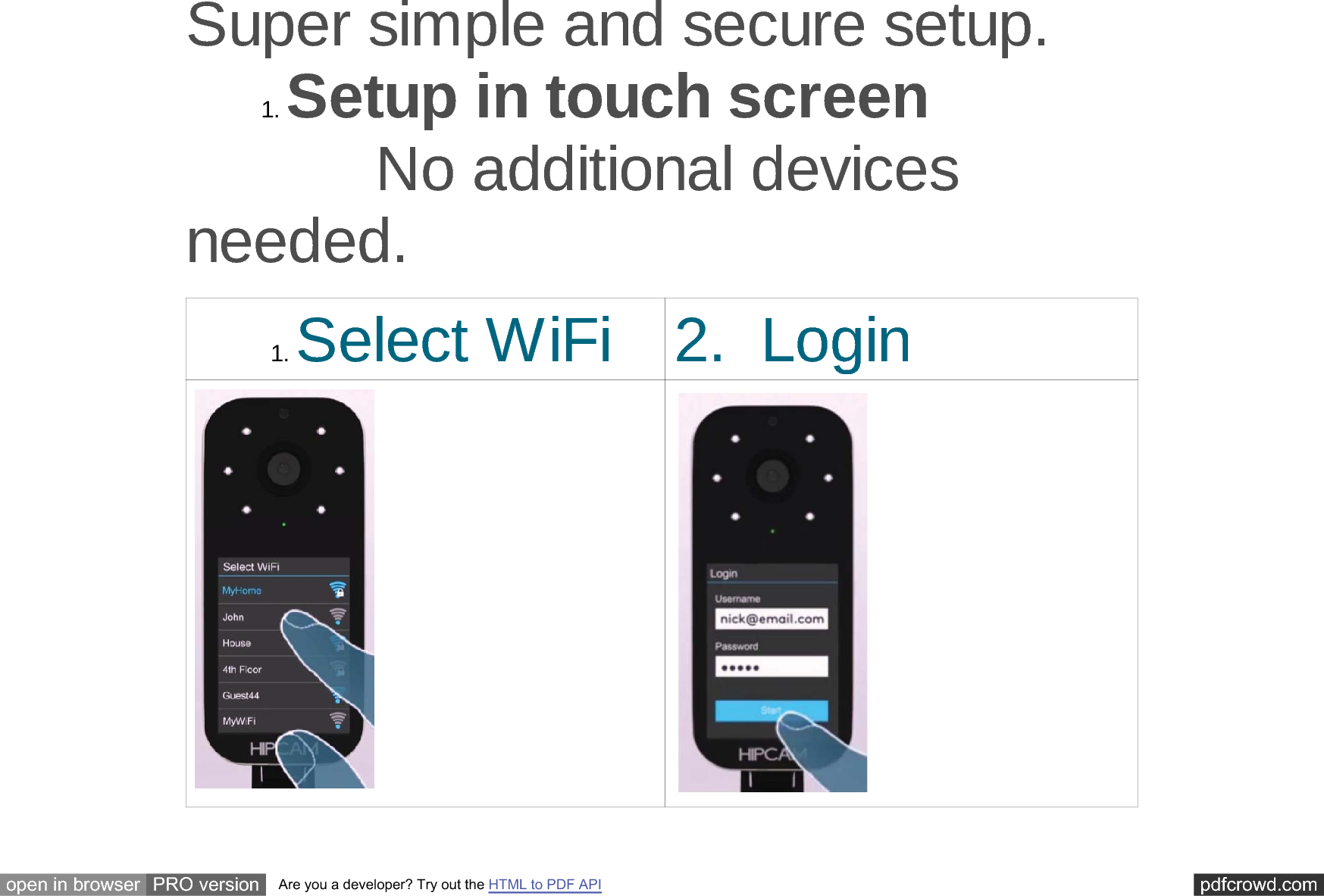 pdfcrowd.comopen in browser PRO version Are you a developer? Try out the HTML to PDF API6XSHUVLPSOHDQGVHFXUHVHWXS6HWXSLQWRXFKVFUHHQ1RDGGLWLRQDOGHYLFHVQHHGHG6HOHFW:L)L /RJLQ