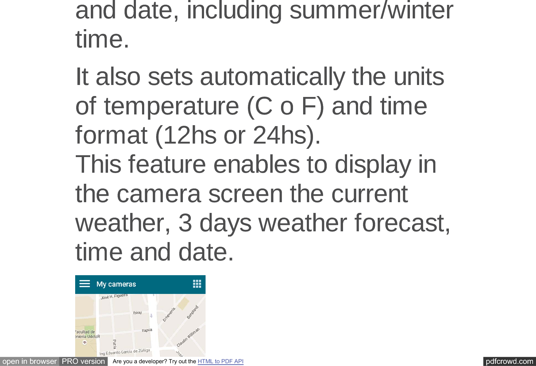 pdfcrowd.comopen in browser PRO version Are you a developer? Try out the HTML to PDF APIDQGGDWHLQFOXGLQJVXPPHUZLQWHUWLPH,WDOVRVHWVDXWRPDWLFDOO\WKHXQLWVRIWHPSHUDWXUH&amp;R)DQGWLPHIRUPDWKVRUKV7KLVIHDWXUHHQDEOHVWRGLVSOD\LQWKHFDPHUDVFUHHQWKHFXUUHQWZHDWKHUGD\VZHDWKHUIRUHFDVWWLPHDQGGDWH