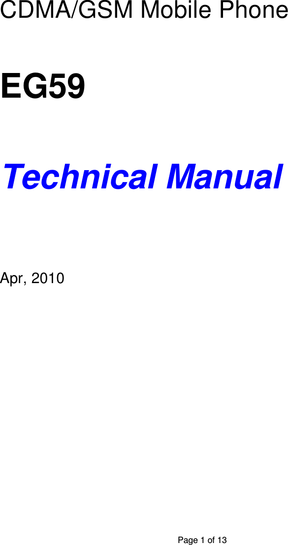 Page 1 of 13                   CDMA/GSM Mobile Phone     EG59      Technical Manual        Apr, 2010                