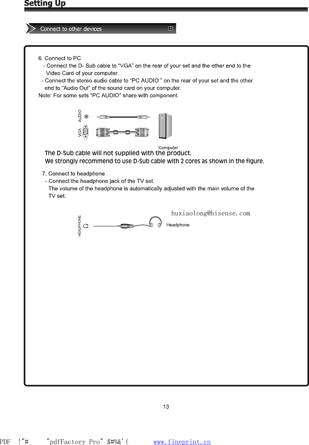 PDF  !&quot;#  &quot;pdfFactory Pro&quot; $#%&amp;&apos;( www.fineprint.cnhuxiaolong@hisense.comThe D-Sub cable will not supplied with the product. We strongly recommend to use D-Sub cable with 2 cores as shown in the figure.