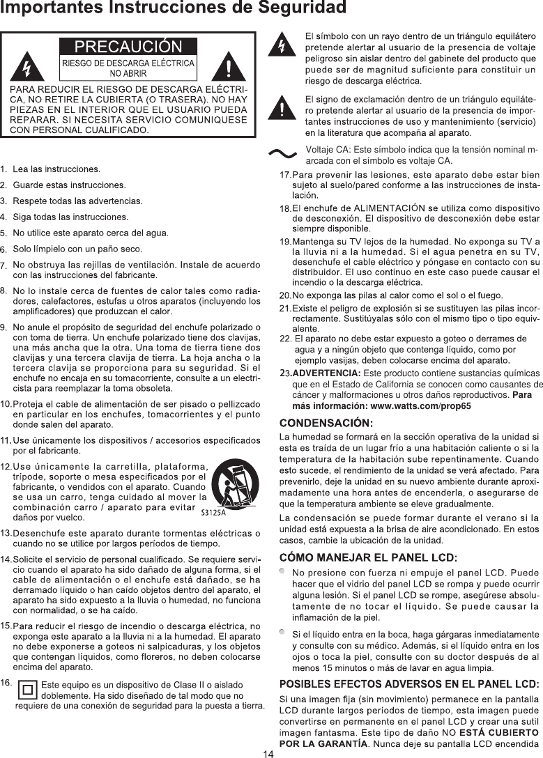 2 .ADVERTENCIA: Este producto contiene sustancias químicas que en el Estado de California se conocen como causantes de cáncer y malformaciones u otros daños reproductivos. Para más información: www.watts.com/prop65Voltaje CA: Este símbolo indica que la tensión nominal m-arcada con el símbolo es voltaje CA. 