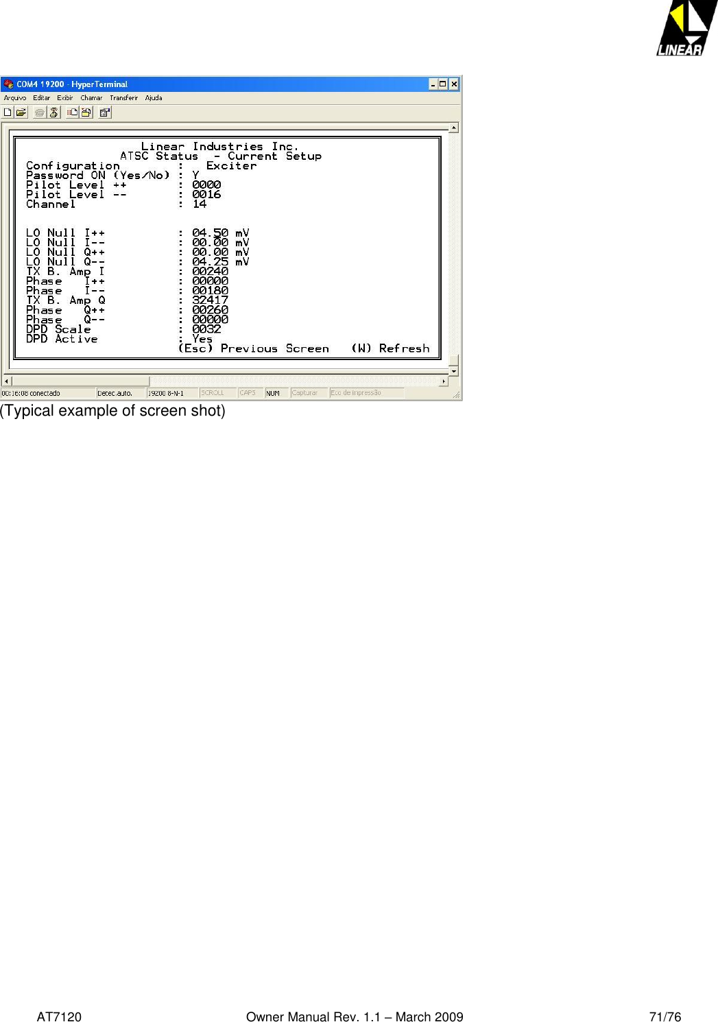   AT7120                                              Owner Manual Rev. 1.1 – March 2009                                                    71/76    (Typical example of screen shot)   