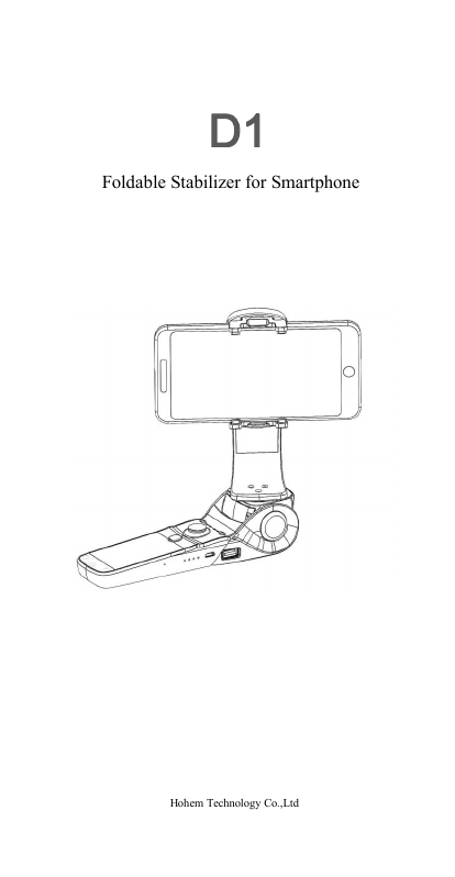 Foldable Stabilizer for SmartphoneD1Hohem Technology Co.,Ltd