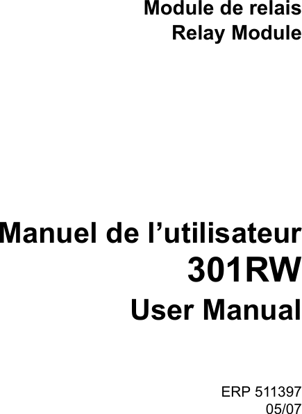 Module de relais Relay ModuleManuel de l&rsquo;utilisateur301RWUser ManualERP 51139705/07