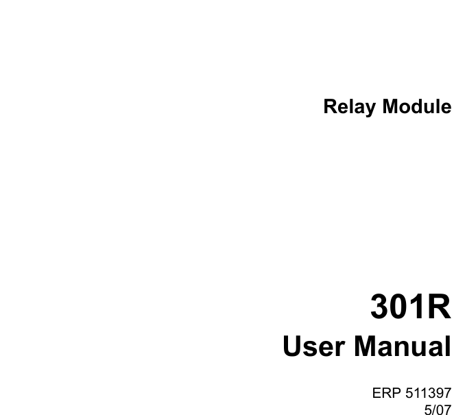 Relay Module301RUser ManualERP 5113975/07