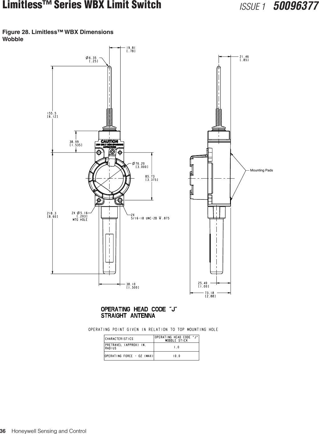 36    Honeywell Sensing and ControlLimitless™ Series WBX Limit Switch ISSUE 1   50096377Figure 28. Limitless™ WBX DimensionsWobbleMounting Pads