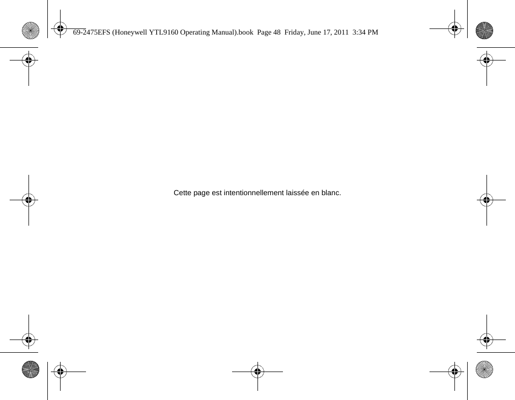 Cette page est intentionnellement laissée en blanc.69-2475EFS (Honeywell YTL9160 Operating Manual).book  Page 48  Friday, June 17, 2011  3:34 PM