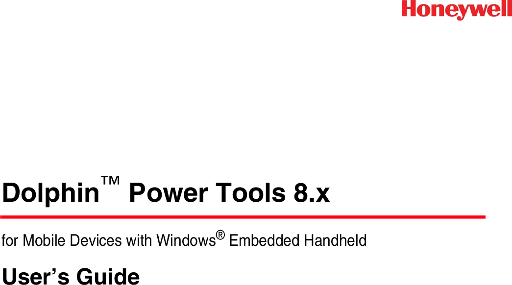 Honeywell 8 X Dolphin Power Tools User S With Windows Embedded Handheld 6 5 Guide User Manual To The C41adf 77 4f96 9102 F1f02da2be