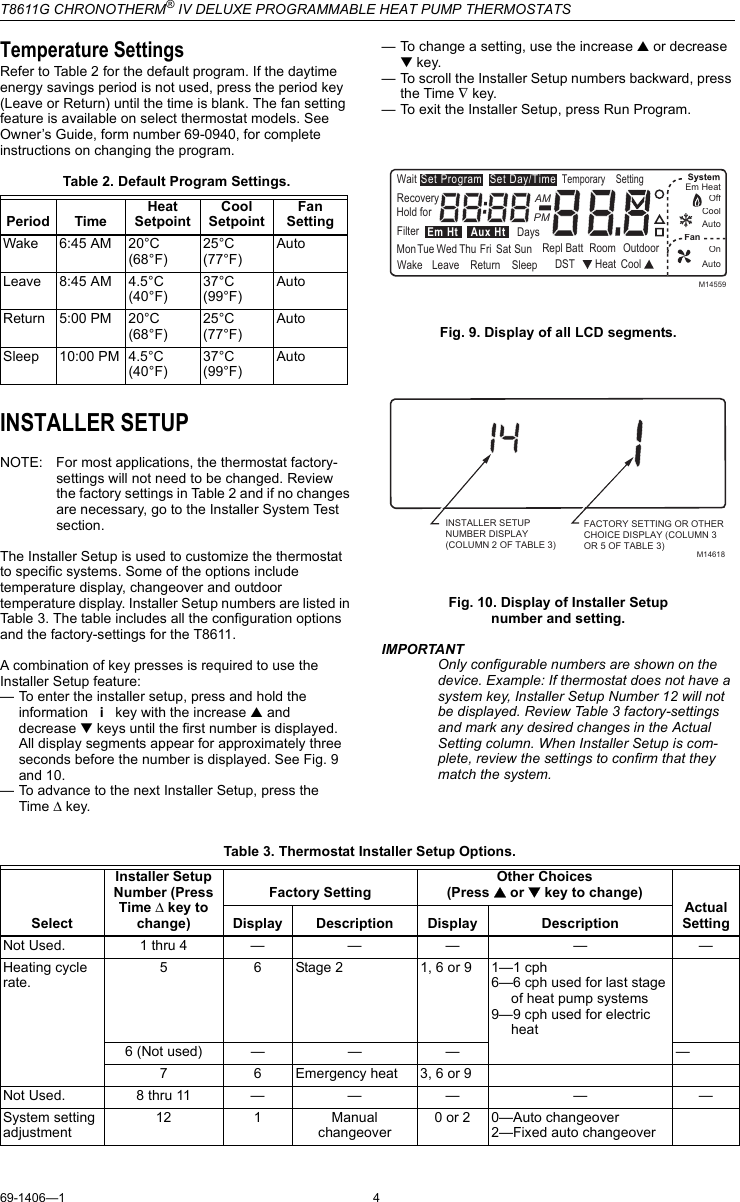 Page 4 of 12 - Honeywell Honeywell-Chronotherm-Iv-T8611G-Users-Manual- 69-1406 - T8611G Chronotherm® IV Deluxe Programmable Heat Pump Thermostat  Honeywell-chronotherm-iv-t8611g-users-manual