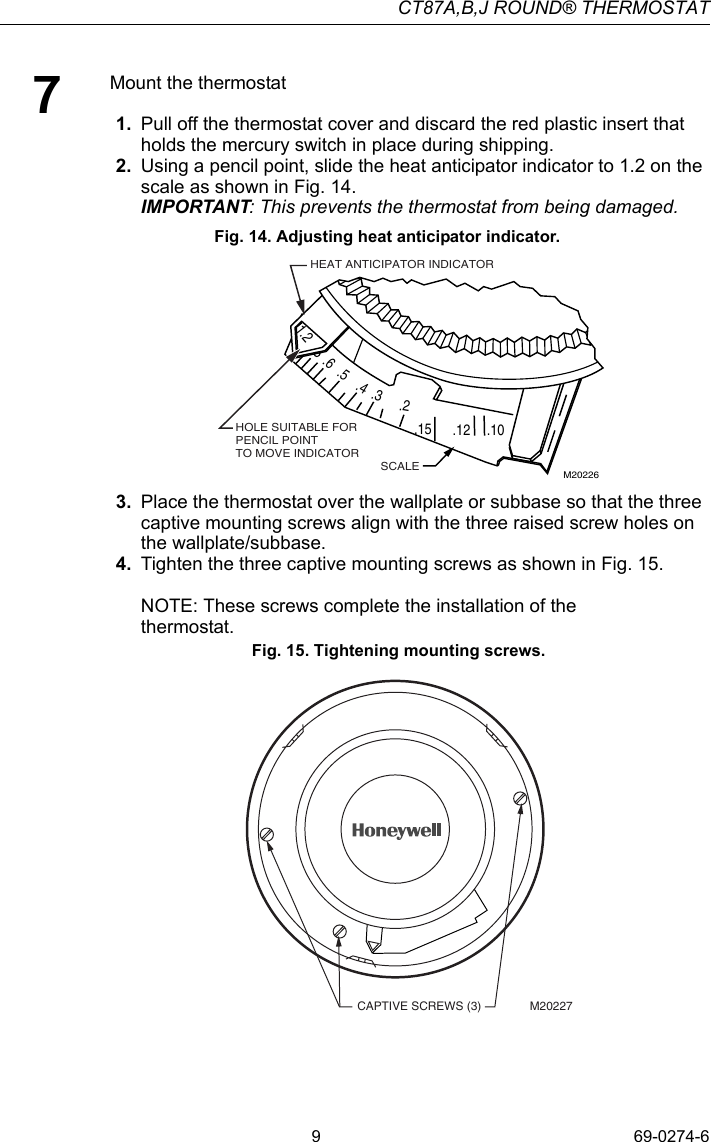 Page 9 of 12 - Honeywell Honeywell-Ct87A-Users-Manual- 69-0274 - CT87A,B,J Round Thermostat  Honeywell-ct87a-users-manual
