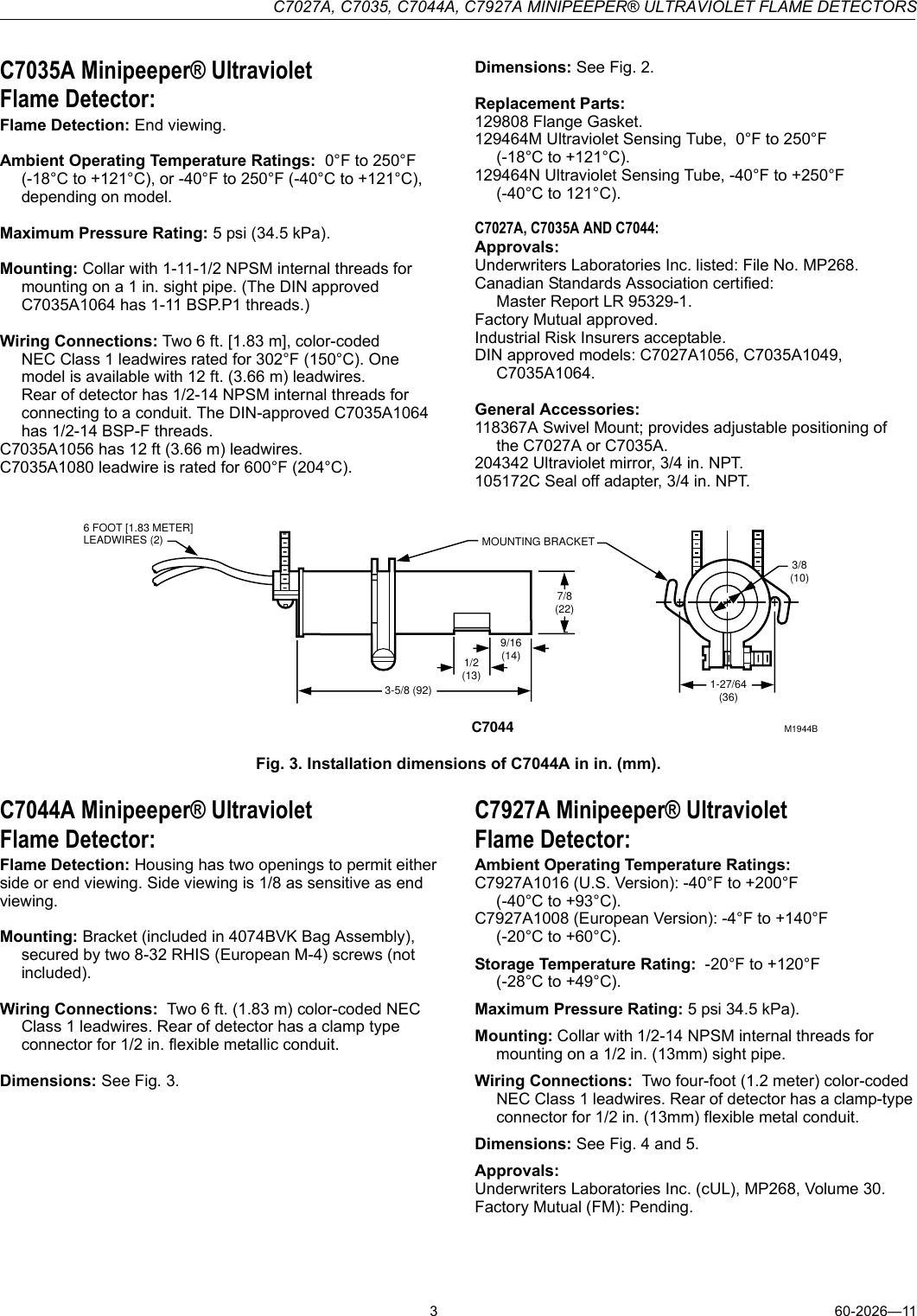 Page 3 of 12 - Honeywell Honeywell-Honeywell-Carbon-Monoxide-Alarm-C7035-Users-Manual- C7027A, C7035, C7044A, C7927A MINIPEEPER ULTRAVIOLET FLAME DETECTORS  Honeywell-honeywell-carbon-monoxide-alarm-c7035-users-manual